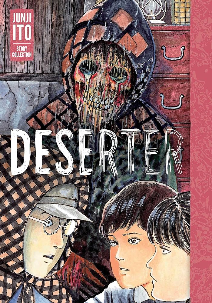 Deserter: Junji Ito Story Collection - The Manga Guild