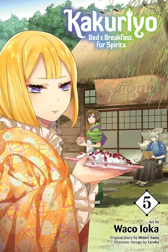 Kakuriyo: Bed & Breakfast for Spirits, Vol. 5 - The Manga Guild