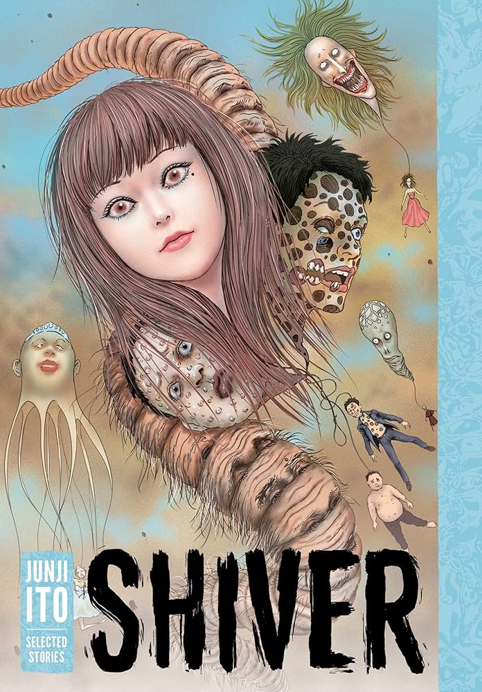 Shiver: Junji Ito Selected Stories - The Manga Guild